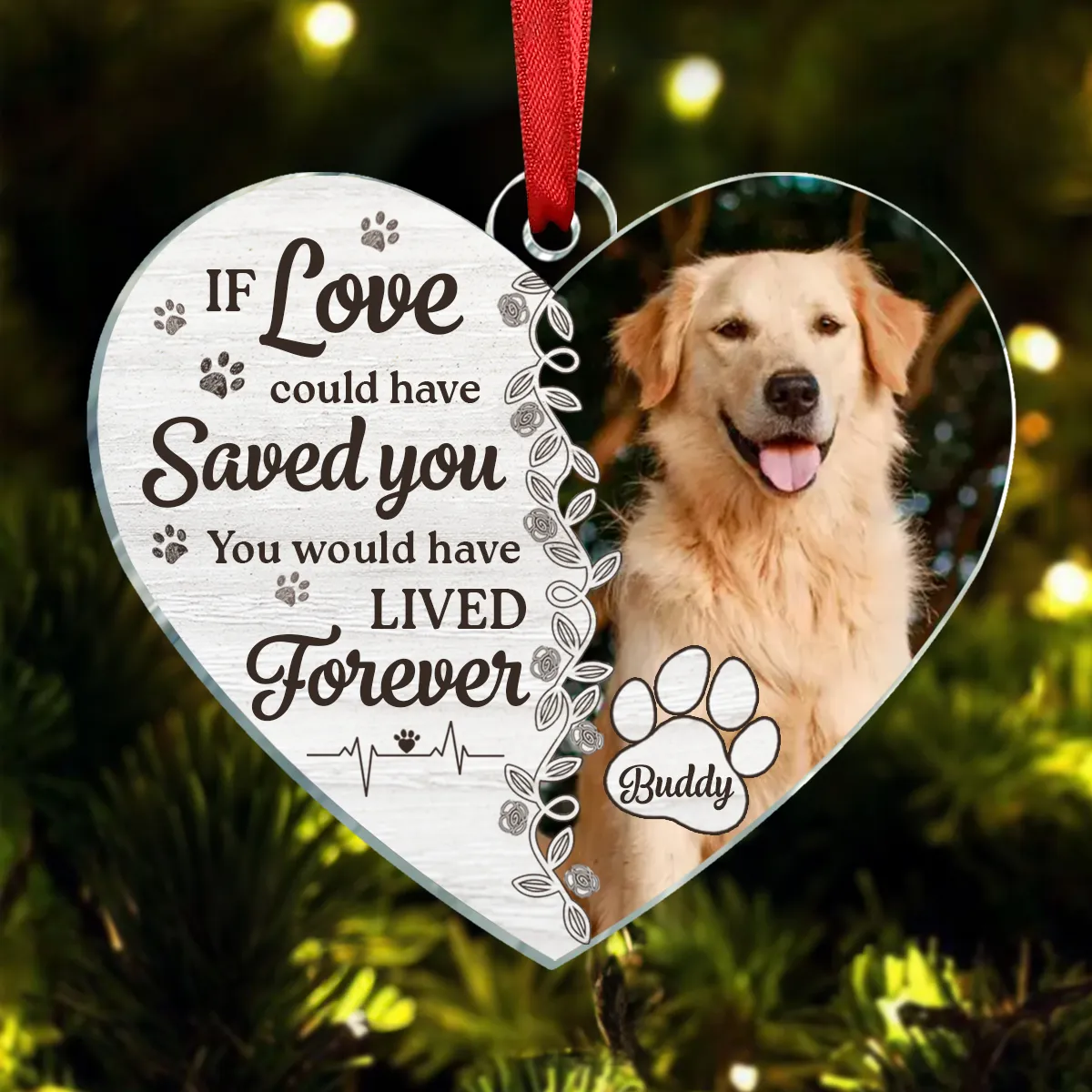 Custom Photo You Would Have Lived Forever - Memorial Personalized Custom Ornament